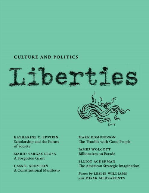 Liberties Journal of Culture and Politics by Cass R. Sunstein (Paperback Book)