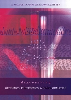 Discovering Genomics, Proteomics and Bioinformatics Perfect