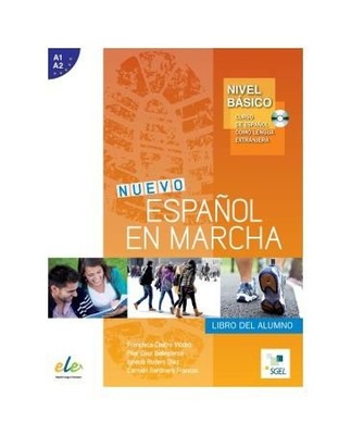 NUEVO ESPANOL EN MARCHA BASICO : STUDENT BOOK + : LEVELS By Castro VG