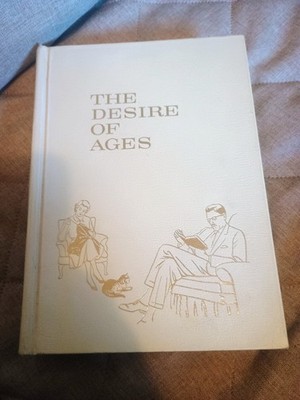 The Desire of Ages Ellen G White 1964 Illustrated Christian Pacific Press