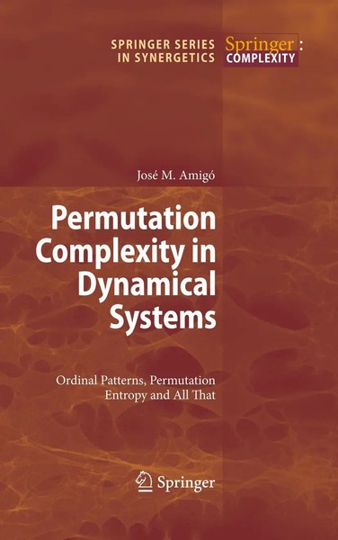 José Amigó | Permutation Complexity in Dynamical Systems | Buch | Englisch | X-image