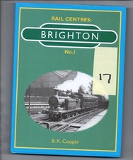 Rail Centres - Brighton - No. 1 - (MP17) B K Cooper