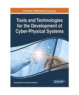 Tools and Technologies for the Development of Cyber-Physical Systems
