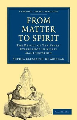 Sophia Elizabeth De Morgan | From Matter to Spirit | Taschenbuch | Englisch