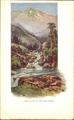 Mount of the Holy Cross Rocky Mountains Colorado CO UDB c1905