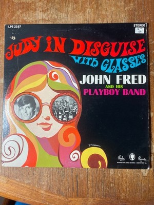 John Fred And His Playboy Band   Judy In Disguise With Glasses LP Vinyl 1968 VG