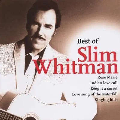 Slim Whitman - Best of