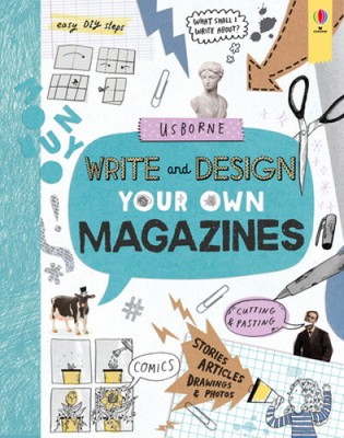 Write and Design Your Own Magazines (Write Your Own) by Hull, Sarah