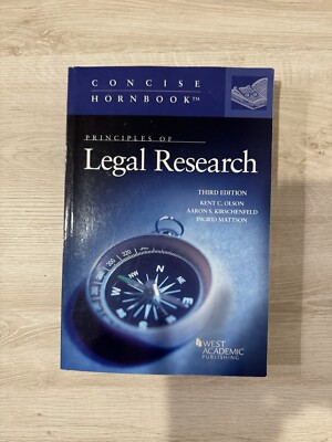 Principles of Legal Research (Concise Hornbook Series) 3rd Edition