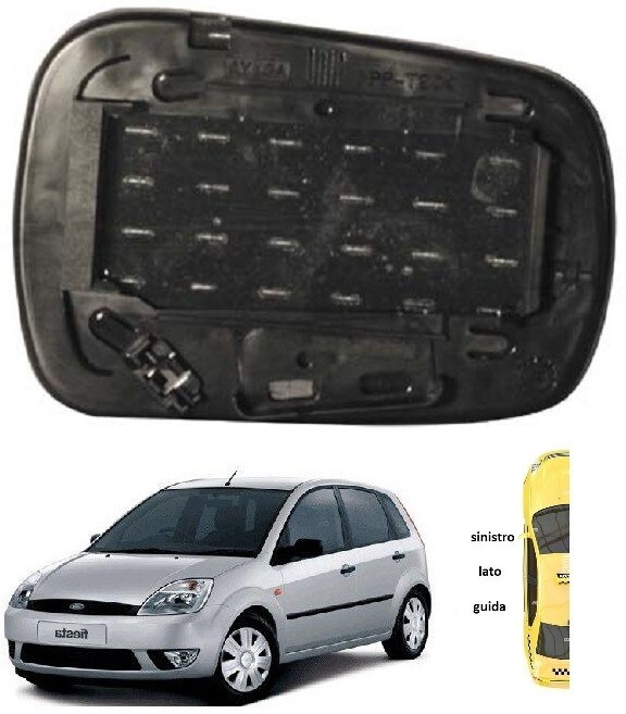 PIASTRA SPECCHIO RETROVISORE SX TERMICA FORD FIESTA - FUSION 2002-2005