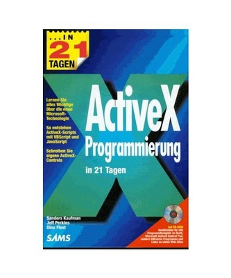ActiveX Programmierung: In 21 Tagen, Kaufmann/Perkins/Fleet