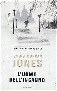 L'uomo dell'inganno - [Arnoldo Mondadori Editore]