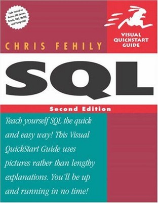 SQL : Visual QuickStart Guide Chris Fehily