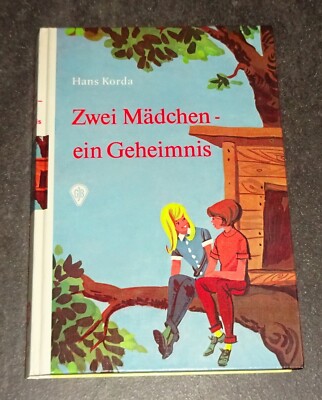  ZWEI MÄDCHEN - EIN GEHEIMNIS H. Korda GUTER ZUSTAND