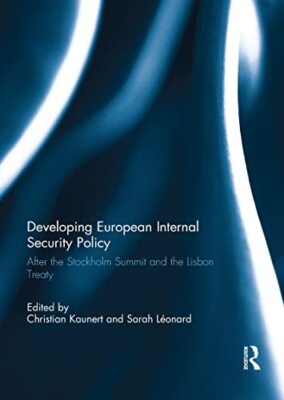 Kaunert - Developing European Internal Security Policy  After the Stoc - X555z