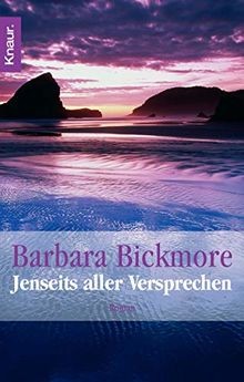 Jenseits aller Versprechen. von Barbara Bickmore | Buch | Zustand gut