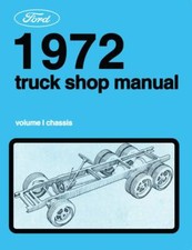 1972 Ford Truck Shop Manual All Models 2 Volumes