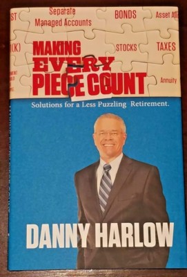Making Every Piece Count : Solutions for a Less Puzzling Retirement  Signed Copy
