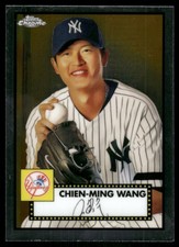 2021 Topps Chrome Platinum Anniversary #128 Chien-Ming Wang