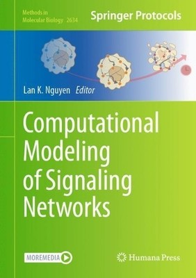 Computational Modeling of Signaling Networks - 9781071630075