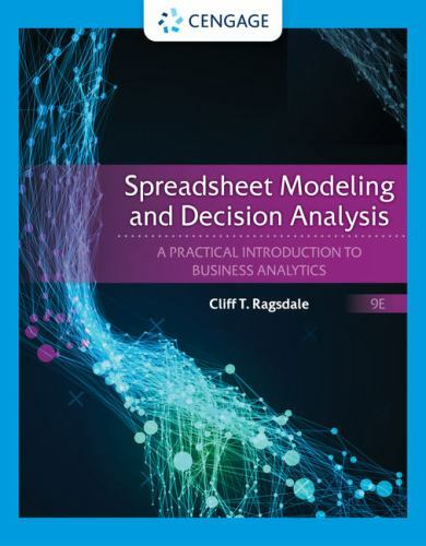Spreadsheet modeling and decision analysis by ragsdale, cliff hardback