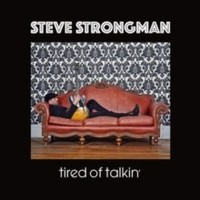 Steve Strongman - Tired Of Talkin' - Vinyl Record 12 Album - G4Z