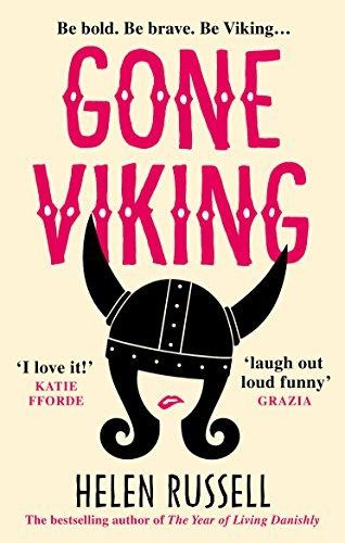 Gone Viking: The laugh out loud debut novel from the... - Russell, Helen