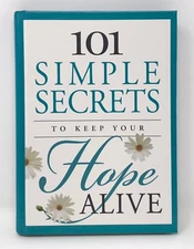 101 Simple Secrets to Keep Your Hope Alive book christian living God Jesus gift