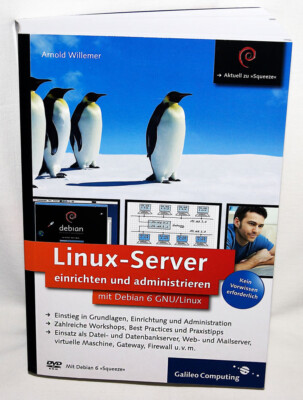 Linux-Server einrichten und administrieren mit Debian GNU/Linux mit DVD! TopZust