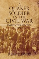 John P. Irwin | A Quaker Soldier In The Civil War | Taschenbuch | Englisch