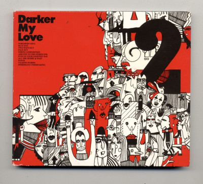 DARKER MY LOVE - 2 / CD / 2008 Dangerbird DGB027