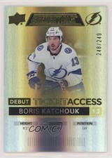 2021 Upper Deck Credentials Debut Ticket Access Yellow /249 Boris Katchouk 0ir6