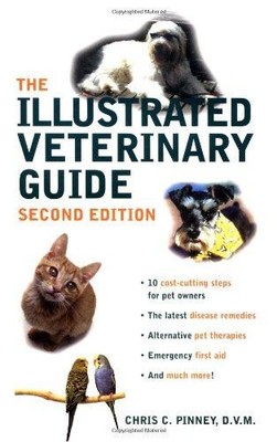 The Illustrated Veterinary Guide - Pinney, Chris