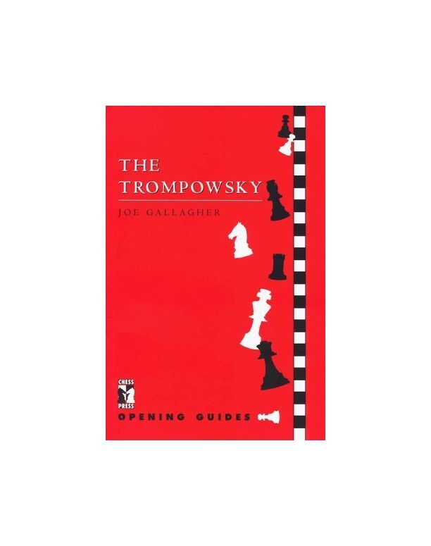 The Trompowsky (Chess Press Opening Guides), Gallagher, Joe, Very Good Book