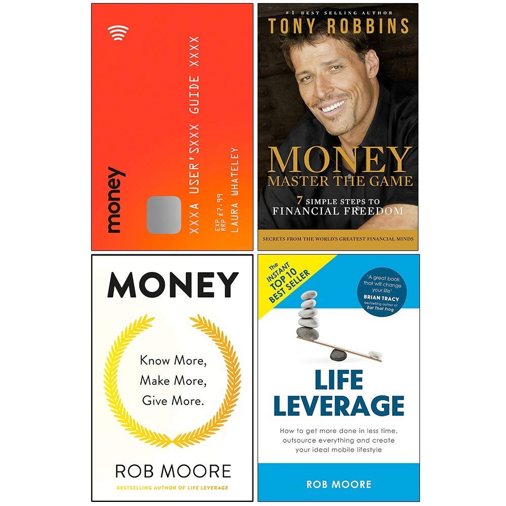 Money A Users Guide,Money Master the Game, Money Know More,Life Leverage 4 Books