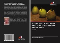 Osama Moharem | Studi Sulla Malattia Del Fuoco Batterico Delle Pere | Buch
