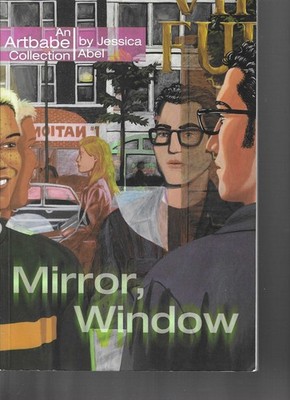 Mirror, Window: An Artbabe Collection by Jessica Abel Fantagraphics PB 2000
