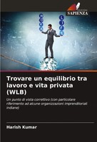 Harish Kumar | Trovare Un Equilibrio Tra Lavoro E Vita Privata (Wlb) | Buch