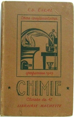 Chimie. Classe de 4è. Programme 1947. Ed. Escal. Classiques Hachette DL 1952 - Photo 1/3