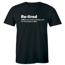  T-shirt uomo divertente stanca ieri ero stanca e oggi sono di nuovo stanca