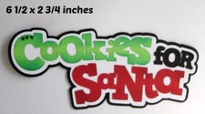 COOKIES FOR SANTA CHRISTMAS TITLE scrapbook piecing premade 3D die cut by Rhonda