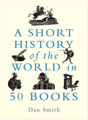 A Short History of the World in 50 Books | Daniel Smith | Englisch | Buch | 2022