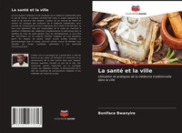 Boniface Bwanyire | La Santé Et La Ville | Taschenbuch | FranzöSisch (2021)