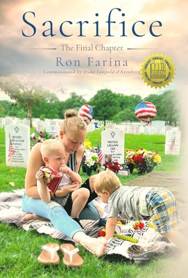 Sacrifice: The Final Chapter,Farina, Ron Ron Farina,