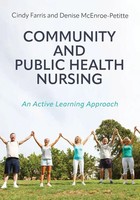 Community And Public Health Nursing An Active Learning Approach Farris (U. A.)