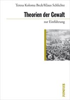 Theorien Der Gewalt Zur EinfüHrung Klaus Schlichte