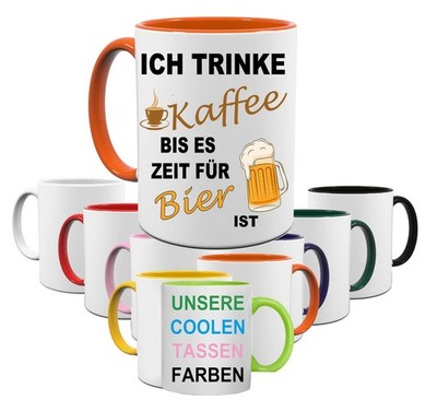 Kaffeetasse Ich trinke Kaffee bis es Zeit für Bier ist bedruckte Tasse Geschenk