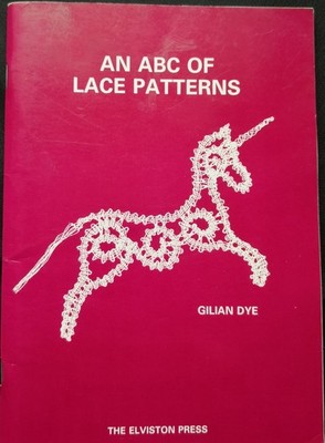 AN ABC of LACE PATTERNS by GILIAN DYE