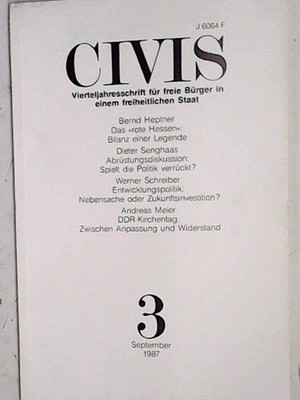 CIVIS. Vierteljahresschrift für freie Bürger in einem freiheitlichen Staat. 3 /