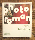 Livre roman Les Giètes de Fabrice Vigne et Anne Rehbinder